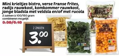Mini krieltjes bistro, verse Franse frites, radijs rauwkost, komkommer rauwkost, jonge bladsla met veldsla en/of met rucola